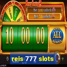 reis 777 slots